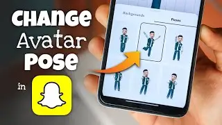 How to Change Avatar Pose in Snapchat
