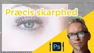 Photoshop sharpen tool. Sådan bruger du det korrekt
