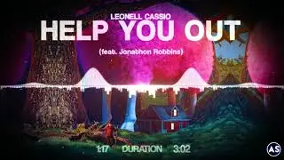 Leonell Cassio - Help You Out (feat. Jonathon Robbins)