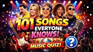MUSIC QUIZ: 101 Great Songs Everyone Knows - Do You?!