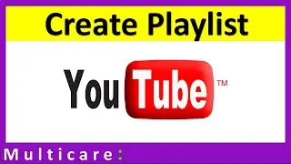 How to create playlist in YouTube Channel