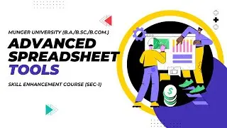 Advanced Spreadsheet Tools for Munger University Students | SEC-1 | DigiWorld