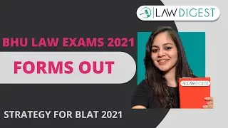 BHU Law Exam 2021 Forms out | BLAT 2021 Strategy | BHU BA LLB 2021