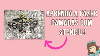 APRENDA A FAZER CAMADAS DE STENCIL USANDO EMBOSS!!