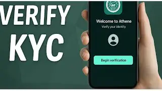 How To Do KYC Verification on Athene Network