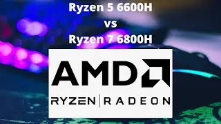 Ryzen 5 6600H vs Ryzen 7 6800H Gaming Test