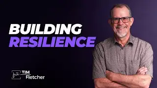Re-Parenting - Part 18 - Resilience