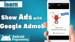 Google Admob in android - learn to show ads in app with google admob in android