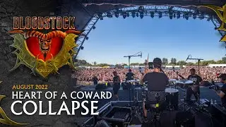 HEART OF A COWARD - Collapse - Bloodstock 2022