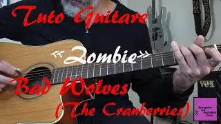 Tuto Guitare - Zombie - Bad Wolves /The Cranberries+TAB