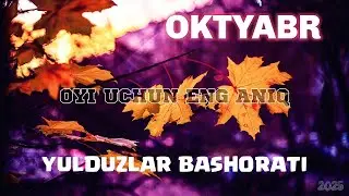 Октябрь Ойи Учун Энг Аник Юлдузлар Башорати 2025