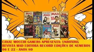 UNBOXING MAIS REVISTAS MAD - A REVISTA MAIS ESCRACHADA DOS ANOS 80!