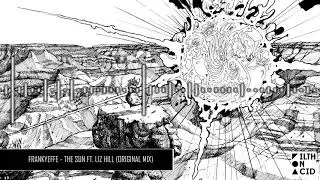 Frankyeffe - The Sun ft. Liz Hill (Original Mix)