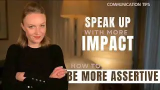 Assertive Communication : A simple framework to speak with more impact