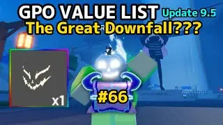 NEW GPO VALUE LIST UPDATE 9.5 #66 THE DOWNFALL OF RESSURECTED BAAL HEAD