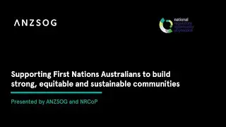 Supporting First Nations Australians to Build Strong, Equitable & Sustainable Communities
