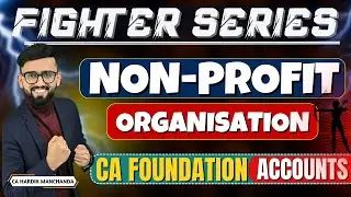 NPO - Detailed ONE SHOT - CA Foundation Accounts  | CA Hardik Manchanda | CA Foundation Marathon |