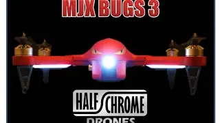 Half Chrome Drones: MJX Bugs 3 Flight, Review, Race and Crash