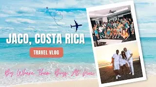 Jaco, Costa Rica | Where Them Boys At Now