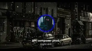 [Free] drill type beat - booted night - bm composer prod.