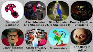 Poppy Playtime Chapter 4, Garten Of Banban 8, The Baby In Yellow, Bowmasters, Mr Meat 4