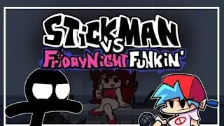 Friday Night Funkin' VS Stickman FULL WEEK + Cutscenes (FNF Mod/Hard) (Stickman Animation Funny Mod)