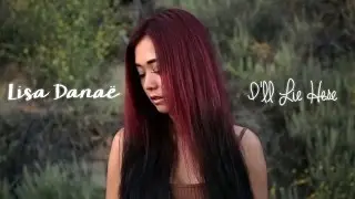 Lisa Danaë - I'll Lie Here (Official)