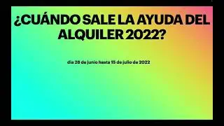 Cuando sale la ayuda del alquiler 2022