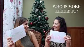 Who is More Likely To?