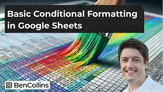 Basic Conditional Formatting in Google Sheets