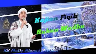 Kajian Ilmu | Kajian Fiqih Rukun Wudhu | #energiislam