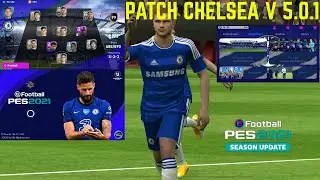 PATCH CHELSEA FC PES2021 MOBILE V 5.0.1 TERBARU [OBB]