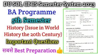sol 5th seme exam 2023! sol 5th semester history! issue in World history 20th century! imp questions
