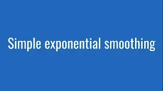 7.2: Simple exponential smoothing