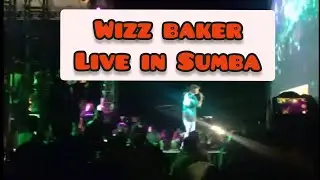 Wizz baker live in Sumba