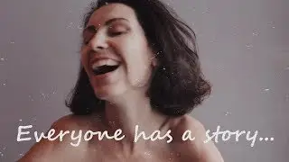 Everyone has a story...
