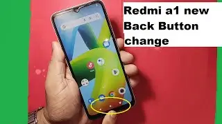 Redmi A1 New Back Button Change ! Settings .