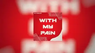Re-Created - With My Pain