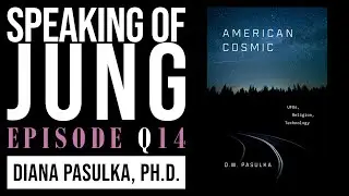 Diana Walsh Pasulka, Ph.D. | American Cosmic: UFOs, Religion, Technology | Special Edition #14