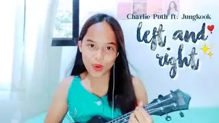 Left and Right - Charlie Puth ft. Jungkook Ukulele Cover