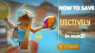 HOW TO QUICKLY FARM / SAVE UP FOR COINS AND BEACHBALLS IN MM2! + mm2 gameplay