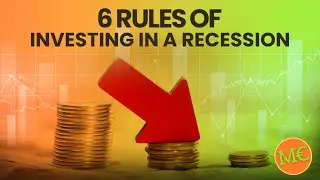 6 Rules of Investing in a Recession 