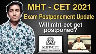Will mht - cet 2021 exam get poseponed ? || mht cet 2021 postponed? || mht cet latest news || mhtcet