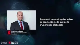 EF 2024 | Comment une entreprise suisse se confronte-t-elle aux défis d’un monde globalisé ?