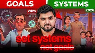 How to Build Systems to Actually Achieve Your Goals