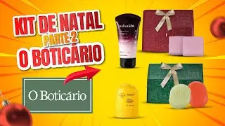 Kits de Natal O Boticário Parte 2   MARAVILHOSOS