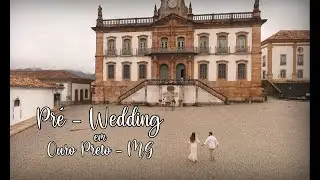 Pré-Wedding em Ouro Preto - MG