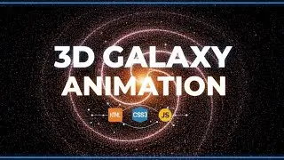 3D Galaxy Animation with Pure HTML, CSS & JavaScript.