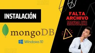 Instalación MongoDB 2022 - Falta archivo mongo.exe SOLUCIÓN