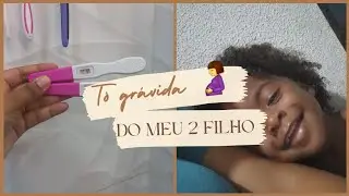 ESTOU GRÁVIDA NOVAMENTE!!! MÃE DE 2